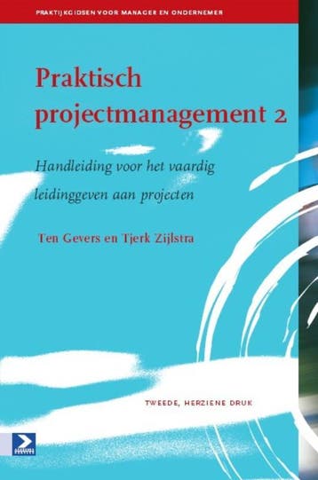 Praktisch projectmanagement / Praktijkgidsen voor manager en, Verzenden, Ten Gevers