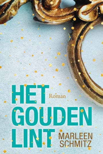 Het gouden lint / Romanserie plus 2020 9789020537130, Verzenden, Marleen Schmitz