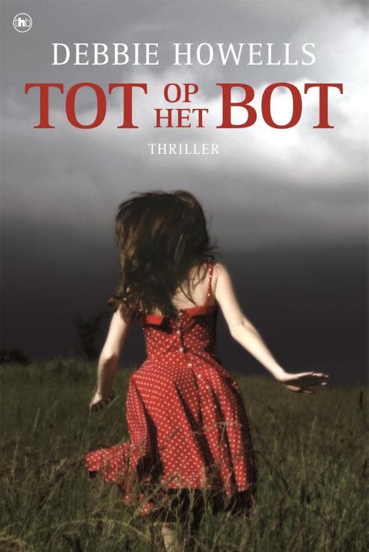 Tot Op Het Bot | Debbie Howells | Nieuw, Boeken, Overige Boeken, Nieuw, Verzenden