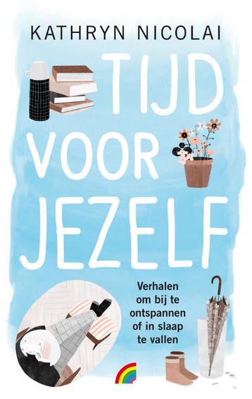 Tijd voor jezelf 9789041714510 Kathryn Nicolai, Verzenden, Kathryn Nicolai