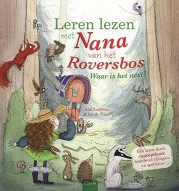 Waar is het nest? / Nana van het Roversbos 9789044817430, Verzenden, Zo goed als nieuw, Ann Lootens