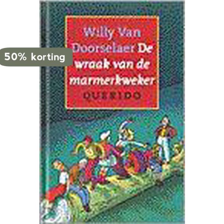 De wraak van de marmerkweker 9789021460109 W. van Doorselaer, Boeken, Kinderboeken | Jeugd | 13 jaar en ouder, Gelezen, Verzenden