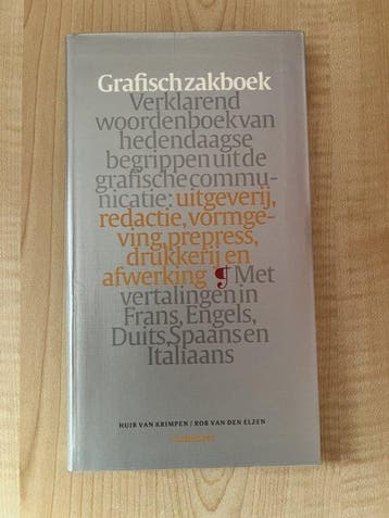 Grafisch zakboek 9789021322773 R. van den Elzen, Boeken, Verzenden, Gelezen, R. van den Elzen