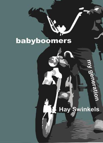 Babyboomers 9789491032363 Hay Swinkels, Verzenden, Hay Swinkels