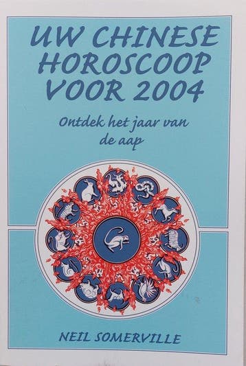 Uw Chinese Horoscoop Voor 2004 - Somerville, Verzenden, Nieuw