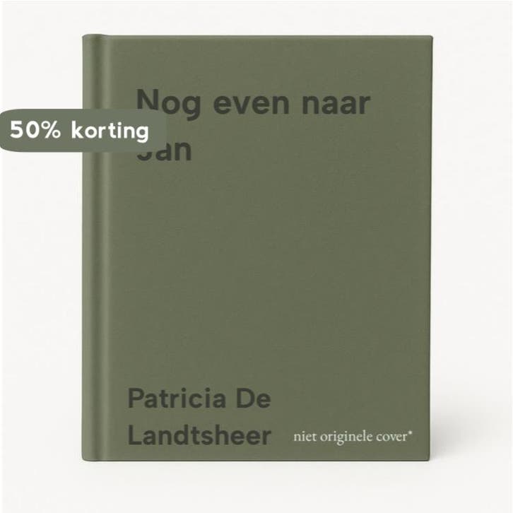 Nog even naar Jan 9789068222425 Patricia De Landtsheer, Livres, Livres Autre, Envoi