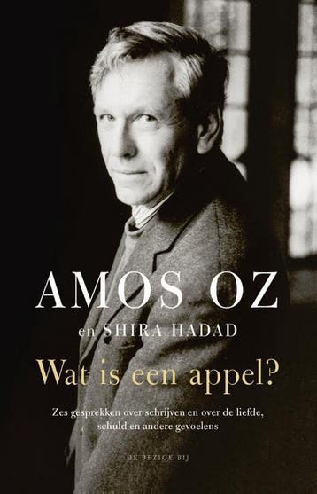 Wat is een appel? 9789403159805 Amos Oz, Verzenden, Amos Oz