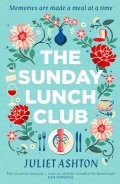 The Sunday Lunch Club 9781471168383 Juliet Ashton, Boeken, Taal | Engels, Zo goed als nieuw, Verzenden