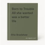 Born to Trouble All she wanted was a better life, Verzenden, Zo goed als nieuw, Rita Bradshaw