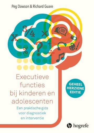 Executieve functies bij kinderen en adolescenten Peg Dawson, Boeken, Verzenden, Gelezen, Peg Dawson