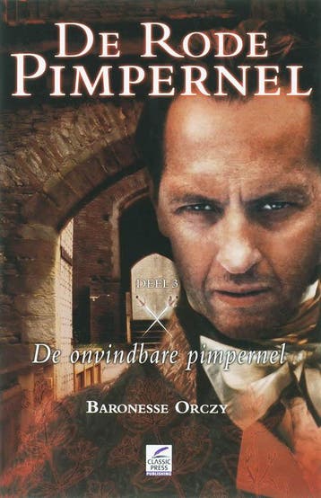 De rode Pimpernel / 3 De onvindbare Pimpernel / De Rode, Boeken, Verzenden, Gelezen, Baronesse Orczy