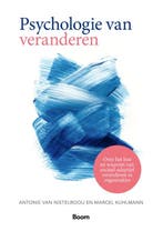 Psychologie Van Veranderen | Nieuw, Verzenden, Antonie Nistelrooij; Marcel Kuhlmann