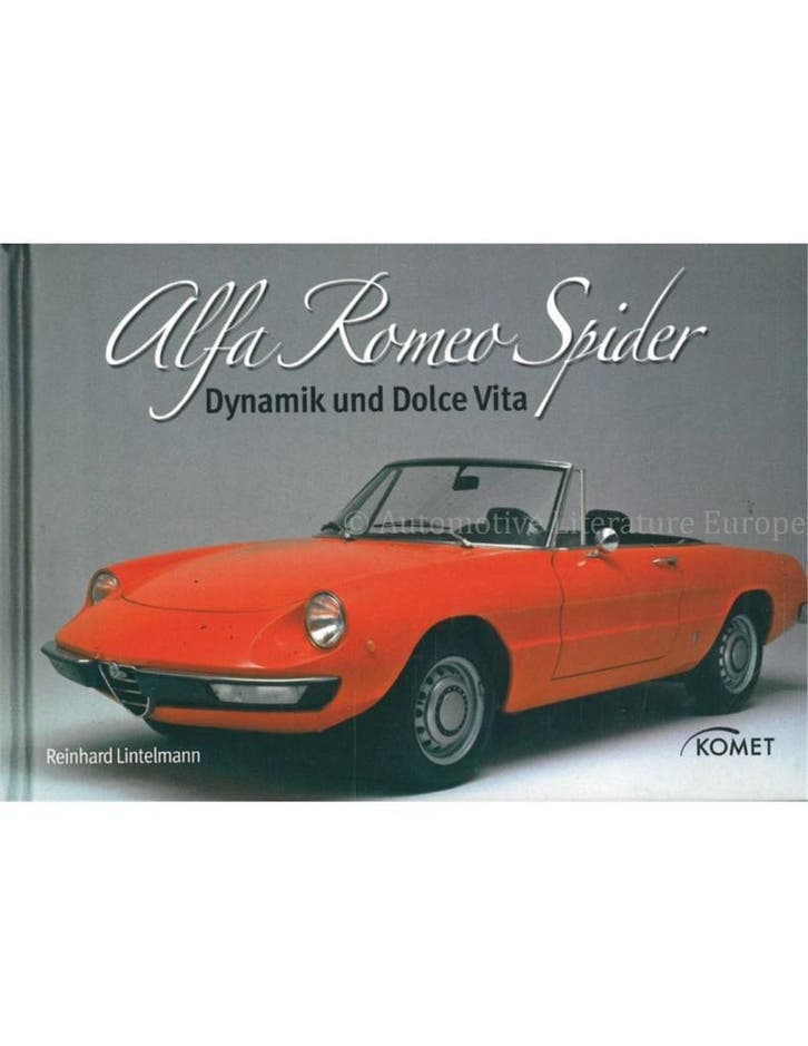 ALFA ROMEO SPIDER, DYNAMIK UND DOLCE VITA, Livres, Autos | Livres