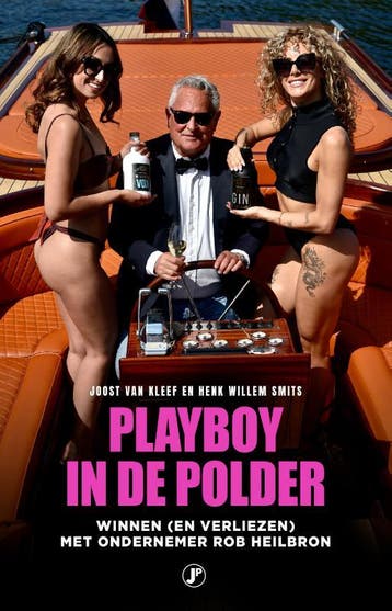 Playboy In De Polder | Joost Kleef; Henk Willem Smits, Boeken, Verzenden, Nieuw, Joost Kleef; Henk Willem Smits