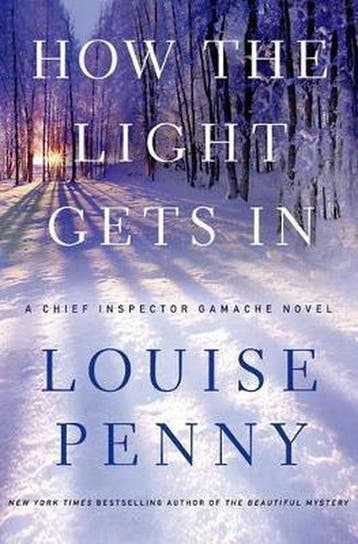 How the Light Gets in 9780312655471 Louise Penny, Livres, Verzenden, Louise Penny