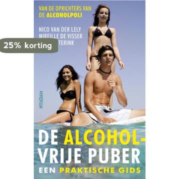 De alcoholvrije puber 9789046815915 Mireille de Visser, Verzenden, Mireille de Visser