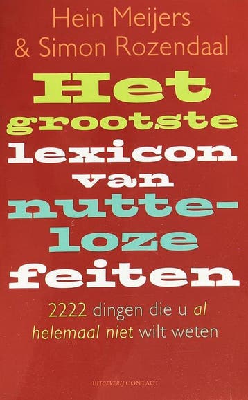Het Grootste Lexicon Van Nutteloze Feiten - Meijers, Verzenden