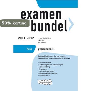 Examenbundel Geschiedenis havo 2011/2012 9789006076530, Verzenden, Gelezen, H. van der Meiden