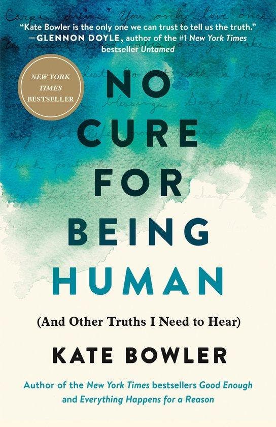 No Cure for Being Human 9780593230770 Kate Bowler, Boeken, Taal | Engels, Zo goed als nieuw, Verzenden