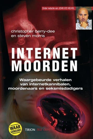 Internetmoorden / True crime 9789043908900 C. Berry-Dee, Verzenden, C. Berry-Dee