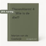 DierenAlarm! 4 -  Wie is de dief? 9789463244121, Verzenden, Gelezen, Marion van de Coolwijk