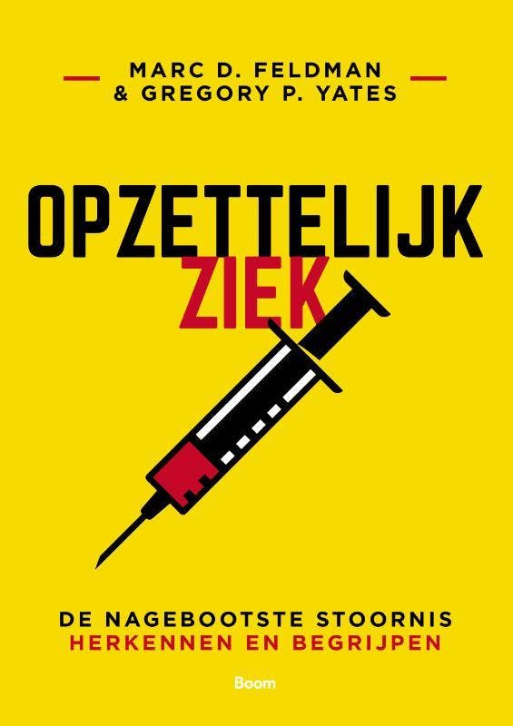 Opzettelijk ziek 9789024425778 Marc D. Feldman, Livres, Psychologie, Envoi