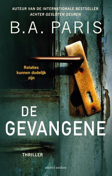 De gevangene 9789026361500 B.A. Paris, Boeken, Verzenden, Zo goed als nieuw, B.A. Paris