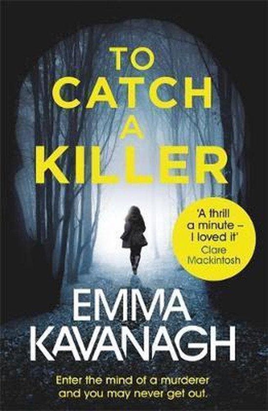 To Catch a Killer 9781409174981 Emma Kavanagh, Boeken, Taal | Engels, Zo goed als nieuw, Verzenden