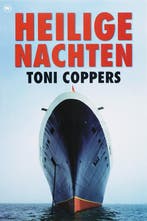 HEILIGE NACHTEN 9789044316032 Toni Coppers, Verzenden, Toni Coppers