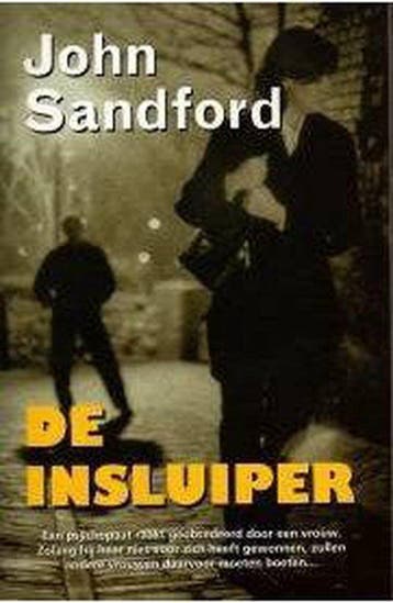 De insluiper 9789085160120 John Sandford, Boeken, Verzenden, Gelezen, John Sandford