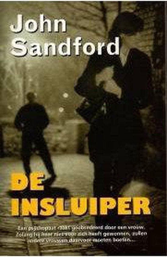 De insluiper 9789085160120 John Sandford, Boeken, Romans, Gelezen, Verzenden