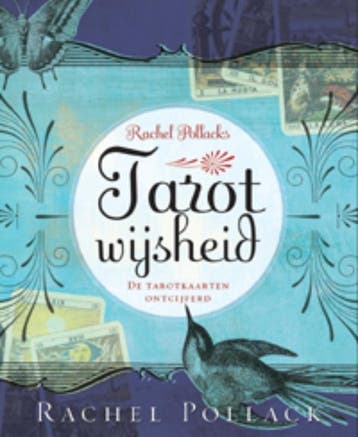 Tarot wijsheid 9789069639437 Rachel Pollack, Verzenden, Zo goed als nieuw, Rachel Pollack