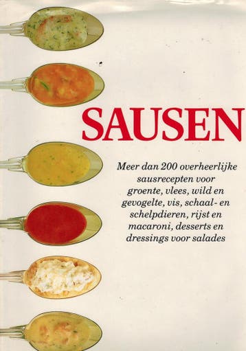 Sausen 9789025292911, Boeken, Kookboeken, Verzenden, Gelezen