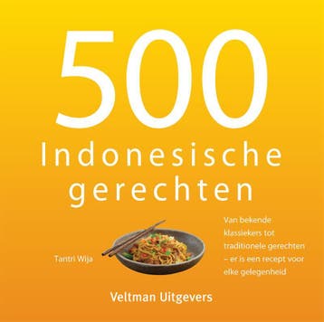 500 Indonesische gerechten / 500-serie 9789048321520, Verzenden, Zo goed als nieuw, Tantri Wija