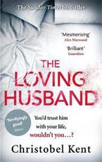 Loving Husband 9780751562415 Christobel Kent, Verzenden, Gelezen, Christobel Kent