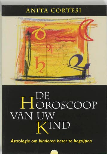 De horoscoop van uw kind 9789062719358 A. Cortesi, Verzenden, A. Cortesi