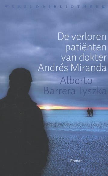 De verloren patiënten van dokter Andrés Miranda, Verzenden, Alberto Barrera Tyszka