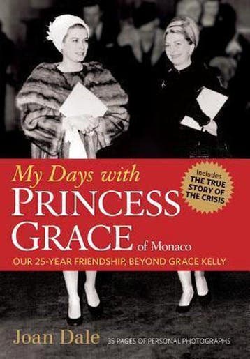 My Days with Princess Grace of Monaco 9781895885088, Verzenden, Joan Dale
