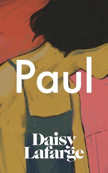 Paul 9781783786350 Daisy Lafarge, Verzenden, Daisy Lafarge