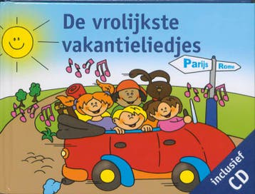 De vrolijkste vakantieliedjes + CD-ROM 9789073011335, Boeken, Verzenden, Gelezen