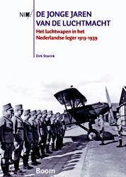 De jonge jaren van de Luchtmacht 9789089531353 Dirk Starink, Verzenden, Dirk Starink