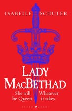 Lady MacBethad 9781526647269 Isabelle Schuler, Verzenden, Gelezen, Isabelle Schuler
