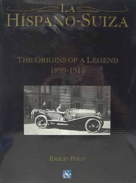 La Hispano-Suiza The Origins of a Legend 1899-1915, Boeken, Auto's | Boeken, Algemeen, Nieuw, Verzenden