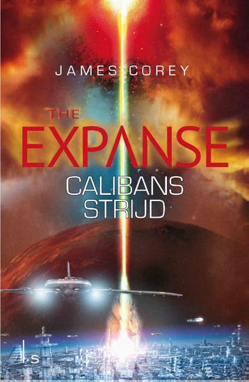 Calibans strijd / The Expanse / 2 9789024565535 James Corey, Verzenden, Zo goed als nieuw, James Corey