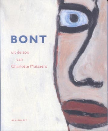 Bont 9789029075183 Charlotte Mutsaers, Verzenden, Gelezen, Charlotte Mutsaers
