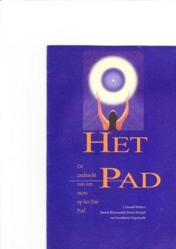 Het pad 9789080970212 J. Donald Walters, Boeken, Psychologie, Gelezen, Verzenden