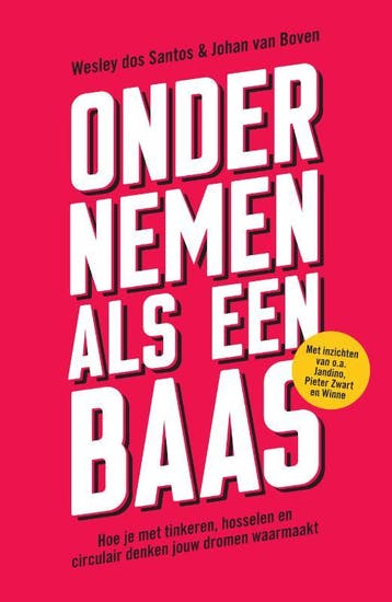 Ondernemen Als Een Baas | Wesley Santos; Johan Boven | Nieuw, Verzenden, Wesley Santos; Johan Boven