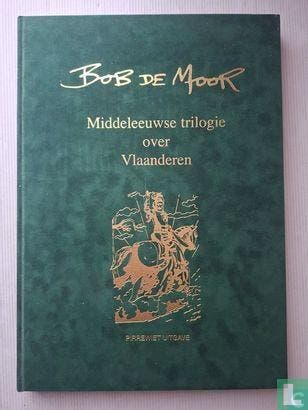 Kerels van Vlaanderen, De - Middeleeuwse trilogie over Vl..., Livres, BD, Envoi