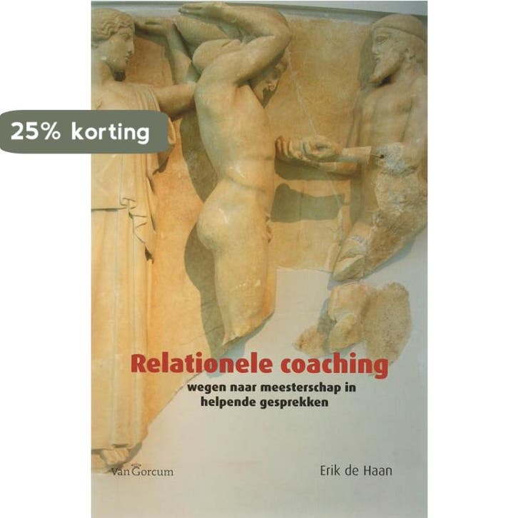 Relationele Coaching 9789023243489 E. de Haan, Boeken, Economie, Management en Marketing, Gelezen, Verzenden