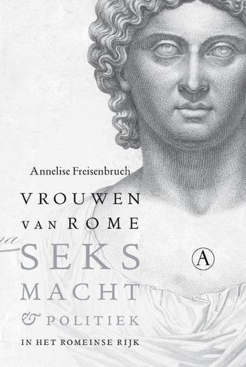 Vrouwen van Rome - Annelise Freisenbruch - 9789025368395 - P, Verzenden, Nieuw